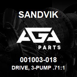 001003-018 Sandvik DRIVE, 3-PUMP .71:1 | AGA Parts