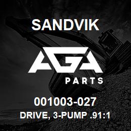 001003-027 Sandvik DRIVE, 3-PUMP .91:1 | AGA Parts
