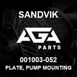 001003-052 Sandvik PLATE, PUMP MOUNTING | AGA Parts