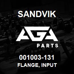 001003-131 Sandvik FLANGE, INPUT | AGA Parts
