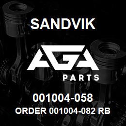 001004-058 Sandvik ORDER 001004-082 RB | AGA Parts