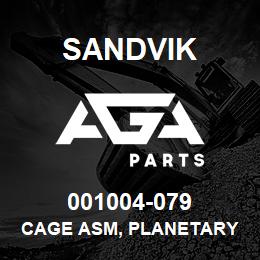 001004-079 Sandvik CAGE ASM, PLANETARY | AGA Parts