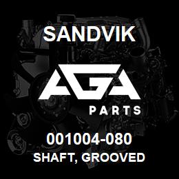 001004-080 Sandvik SHAFT, GROOVED | AGA Parts