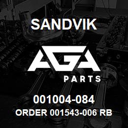 001004-084 Sandvik ORDER 001543-006 RB | AGA Parts