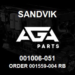 001006-051 Sandvik ORDER 001559-004 RB | AGA Parts