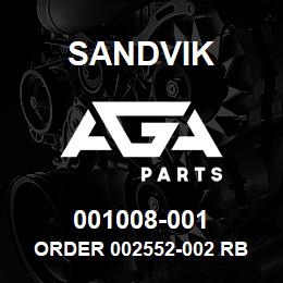 001008-001 Sandvik ORDER 002552-002 RB | AGA Parts
