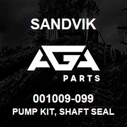 001009-099 Sandvik PUMP KIT, SHAFT SEAL | AGA Parts