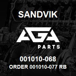 001010-068 Sandvik ORDER 001010-077 RB | AGA Parts