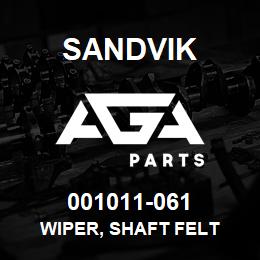 001011-061 Sandvik WIPER, SHAFT FELT | AGA Parts