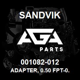 001082-012 Sandvik ADAPTER, 0.50 FPT-0.75 MJIC | AGA Parts