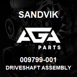 009799-001 Sandvik DRIVESHAFT ASSEMBLY | AGA Parts