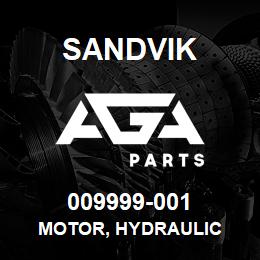 009999-001 Sandvik MOTOR, HYDRAULIC | AGA Parts