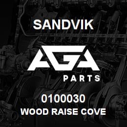 0100030 Sandvik WOOD RAISE COVE | AGA Parts