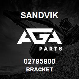 02795800 Sandvik BRACKET | AGA Parts