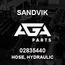 02835440 Sandvik HOSE, HYDRAULIC | AGA Parts