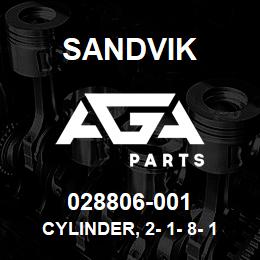 028806-001 Sandvik CYLINDER, 2- 1- 8- 15E | AGA Parts