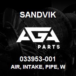 033953-001 Sandvik AIR, INTAKE, PIPE, WELDMENT | AGA Parts