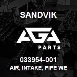 033954-001 Sandvik AIR, INTAKE, PIPE WELDMENT | AGA Parts