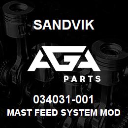 034031-001 Sandvik MAST FEED SYSTEM MODIFICATION | AGA Parts