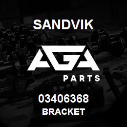 03406368 Sandvik BRACKET | AGA Parts