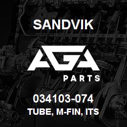 034103-074 Sandvik TUBE, M-FIN, ITS | AGA Parts