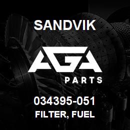 034395-051 Sandvik FILTER, FUEL | AGA Parts