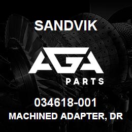 034618-001 Sandvik MACHINED ADAPTER, DRIVELINE | AGA Parts