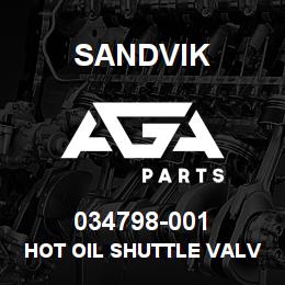 034798-001 Sandvik HOT OIL SHUTTLE VALVE ASSY | AGA Parts