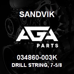 034860-003K Sandvik DRILL STRING, 7-5/8 IN. X 42 FT. RB | AGA Parts