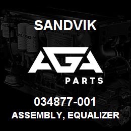 034877-001 Sandvik ASSEMBLY, EQUALIZER | AGA Parts