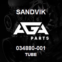 034880-001 Sandvik TUBE | AGA Parts