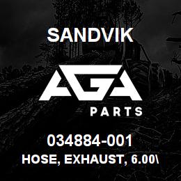 034884-001 Sandvik HOSE, EXHAUST, 6.00" FLEX X 12.00" L | AGA Parts