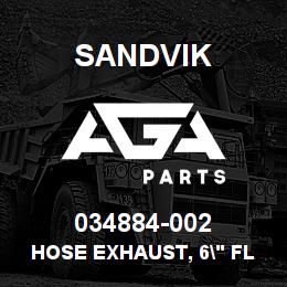 034884-002 Sandvik HOSE EXHAUST, 6" FLEX X 4" LONG | AGA Parts