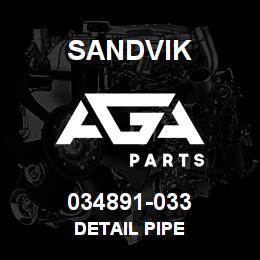 034891-033 Sandvik DETAIL PIPE | AGA Parts