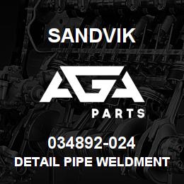 034892-024 Sandvik DETAIL PIPE WELDMENT | AGA Parts