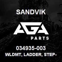 034935-003 Sandvik WLDMT, LADDER, STEP-TAPE | AGA Parts
