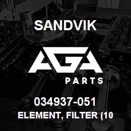 034937-051 Sandvik ELEMENT, FILTER (10 MICRON) | AGA Parts