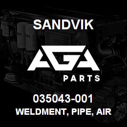 035043-001 Sandvik WELDMENT, PIPE, AIR OUTLET | AGA Parts
