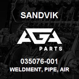035076-001 Sandvik WELDMENT, PIPE, AIR INTAKE | AGA Parts