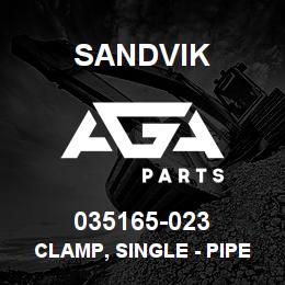 035165-023 Sandvik CLAMP, SINGLE - PIPE OD 1-1/4 | AGA Parts