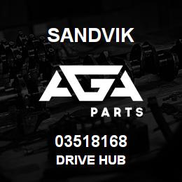03518168 Sandvik DRIVE HUB | AGA Parts