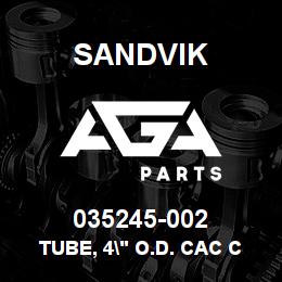 035245-002 Sandvik TUBE, 4" O.D. CAC COOLER LINE LL | AGA Parts