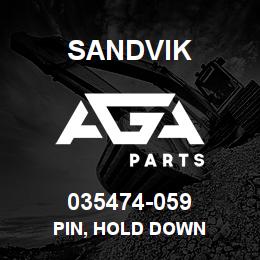 035474-059 Sandvik PIN, HOLD DOWN | AGA Parts