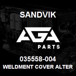 035558-004 Sandvik WELDMENT COVER ALTERNATOR | AGA Parts