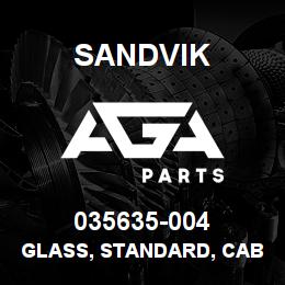 035635-004 Sandvik GLASS, STANDARD, CAB DR460 | AGA Parts