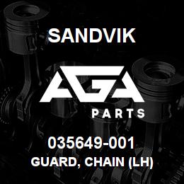 035649-001 Sandvik GUARD, CHAIN (LH) | AGA Parts