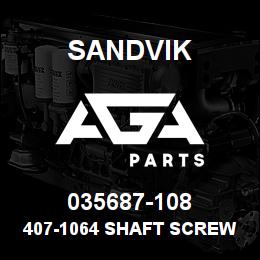 035687-108 Sandvik 407-1064 SHAFT SCREW | AGA Parts
