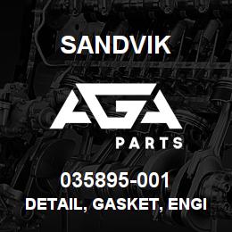 035895-001 Sandvik DETAIL, GASKET, ENGINE COOLANT | AGA Parts