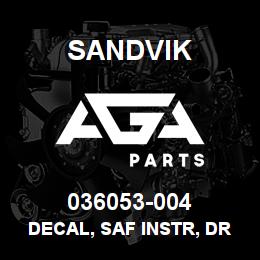036053-004 Sandvik DECAL, SAF INSTR, DRLG PRE-STRT, RUS | AGA Parts