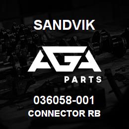 036058-001 Sandvik CONNECTOR RB | AGA Parts
